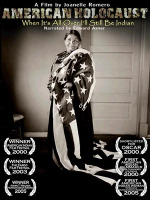Постер: American Holocaust: When It’s All Over I’ll Still Be Indian