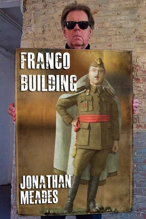 Постер: Franco Building with Jonathan Meades