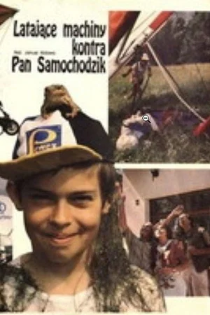 Постер: Flying Machines Versus Mr. Samochodzik