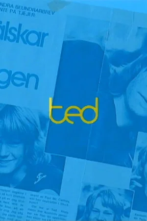 Постер: Ted - till minne av en popartist