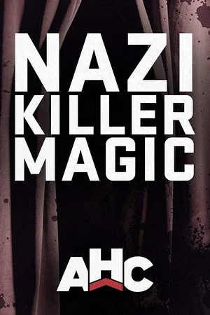 Постер: Nazi Killer Magic