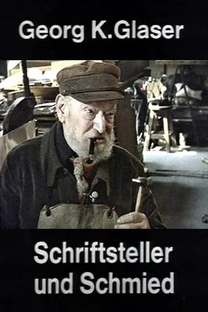 Постер: Georg K. Glaser – Writer and Smith