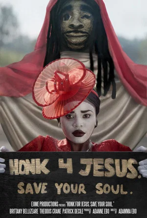 Постер: Honk for Jesus. Save Your Soul.