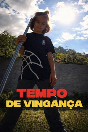 Постер: Tempo de vingança