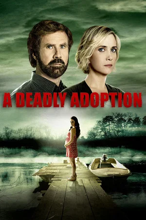 Постер: A Deadly Adoption