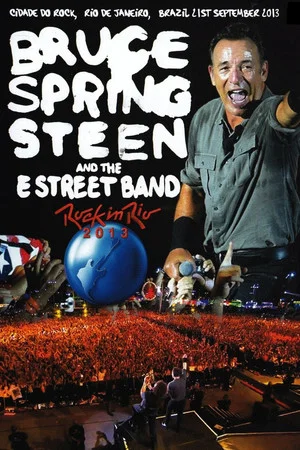 Постер: Bruce Springsteen & The E Street Band: Rock In Rio 2013