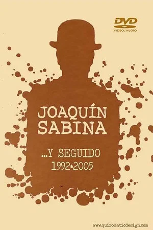 Постер: Joaquín Sabina- ...Y Seguido (1992-2005)