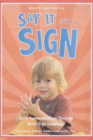 Постер: Say It with a Sign: Vol. 2