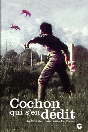 Постер: Cochon qui s’en dédit