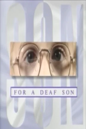 Постер: For a Deaf Son