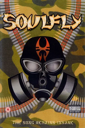 Постер: Soulfly - The Song Remains Insane