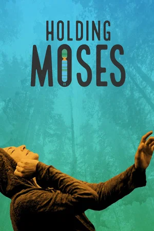 Постер: Holding Moses
