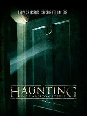 Постер: A Haunting on Hamilton Street
