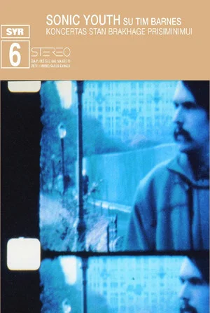 Постер: Sonic Youth: Koncertas Stan Brakhage Prisiminimui (April 12, 2003)