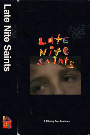 Постер: LATE NITE SAINTS