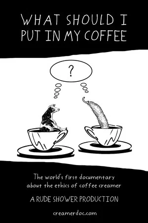 Постер: What Should I Put in My Coffee