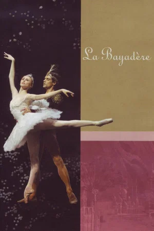 Постер: La Scala Ballet: La Bayadère