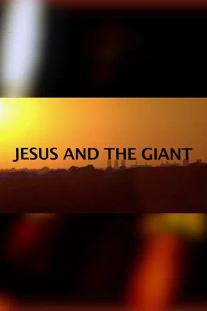 Постер: Jesus and the Giant