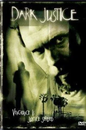 Постер: Dark Justice