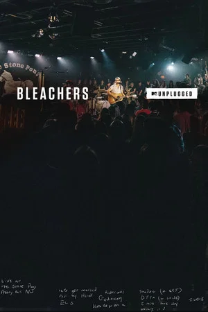 Постер: MTV Unplugged: Bleachers