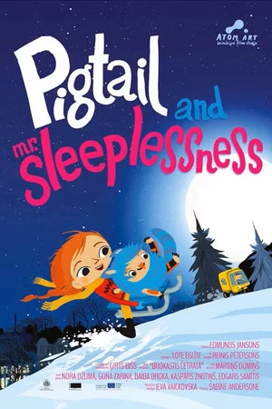 Постер: Pigtail and Mr. Sleeplessness