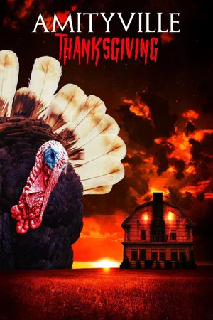 Постер: Amityville Thanksgiving