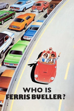 Постер: Who Is Ferris Bueller?