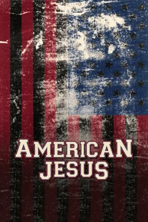 Постер: American Jesus