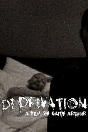 Постер: Deprivation