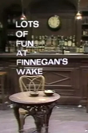 Постер: Lots of Fun at Finnegans Wake, with Anthony Burgess