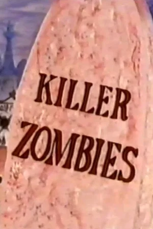 Постер: Killer Zombies
