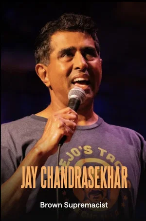 Постер: Jay Chandrasekhar: Brown Supremacist