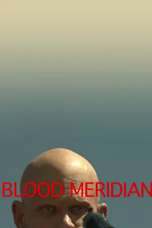 Постер: Blood Meridian Test Reel
