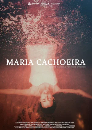 Постер: Maria Cachoeira