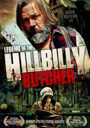 Постер: Legend of the Hillbilly Butcher