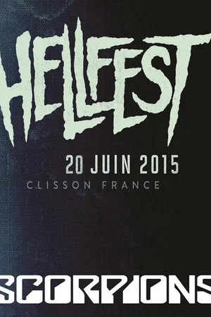 Постер: Scorpions - Live At Hellfest 2015