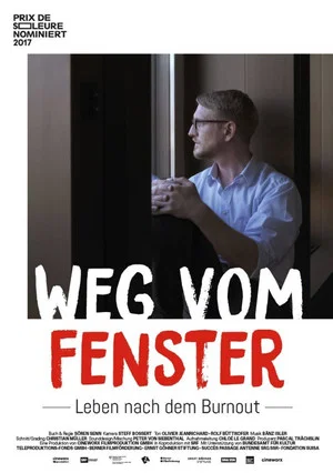 Постер: Weg vom Fenster - Leben nach dem Burnout