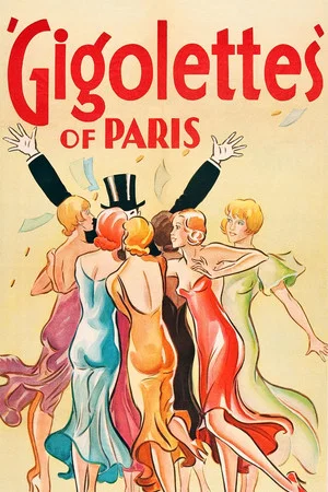 Постер: Gigolettes of Paris