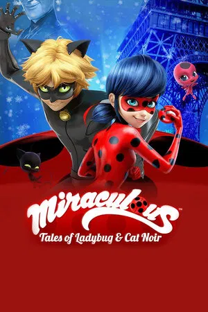 Постер: Miraculous: Tales of Ladybug & Cat Noir