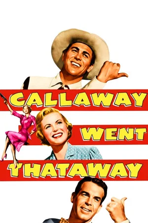 Постер: Callaway Went Thataway
