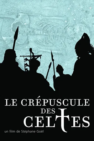 Постер: Le crépuscule des Celtes