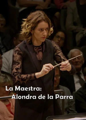 Постер: La Maestra: Alondra de la Parra