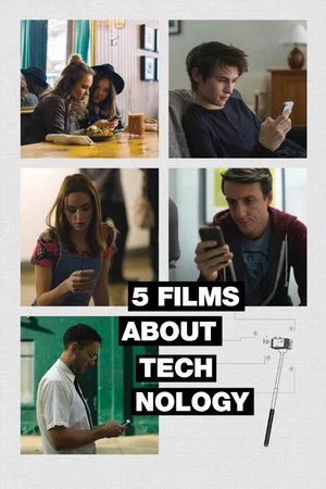 Постер: 5 Films About Technology