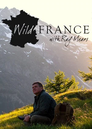 Постер: Wild France with Ray Mears