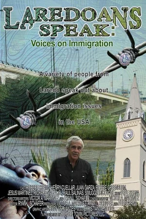 Постер: Laredoans Speak: Voices on Immigration