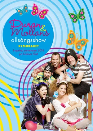 Постер: Duran & Mollans Allsångsshow Rymdraket