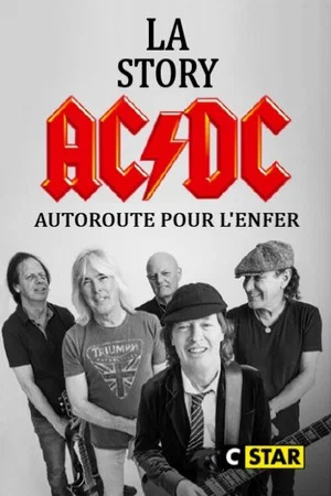 Постер: La story d'AC/DC : Autoroute pour l'enfer