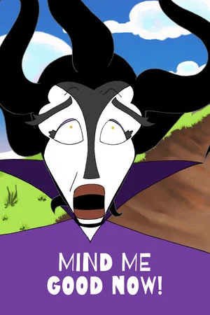 Постер: Mind Me Good Now!