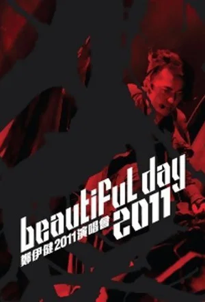 Постер: Ekin Cheng Beautiful Day 2011 Concert