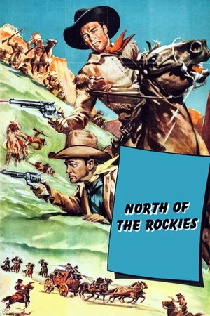 Постер: North of the Rockies